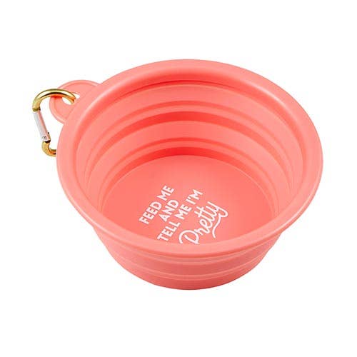 Collapsible Pet Bowl - Feed Me and Tell Me I'm Pretty