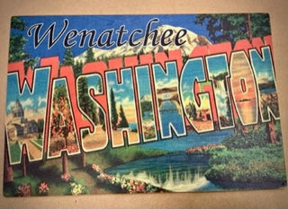 Wenatchee Washington Wooden Sign